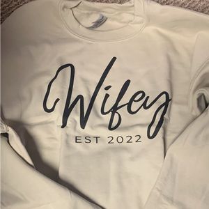 Wifey sweatshirt